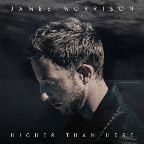James Morrison (Singer/Songwriter): Higher Than Here, CD