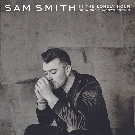 Sam Smith: In The Lonely Hour (Drowning Shadows Edition), 2 CDs