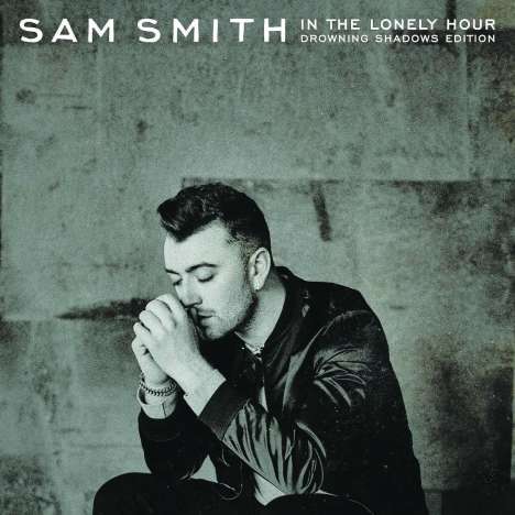 Sam Smith: In The Lonely Hour (Drowning Shadows Edition), 2 LPs