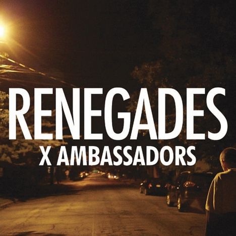 X Ambassadors: Renegades (2-Track), Maxi-CD