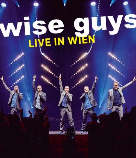 Wise Guys: Live in Wien, Blu-ray Disc