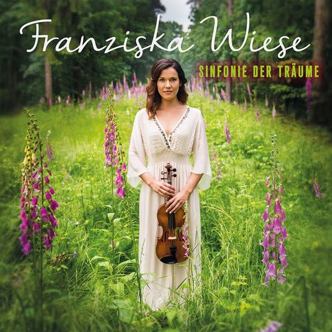 Franziska Wiese: Sinfonie der Träume, CD
