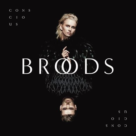 Broods: Conscious, CD