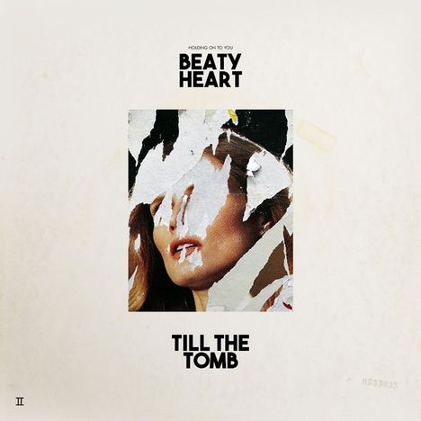 Beaty Heart: Till The Tomb, LP