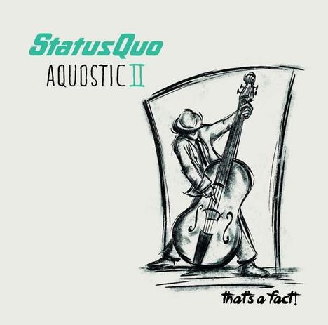 Status Quo: Aquostic II - That's A Fact!, 2 LPs