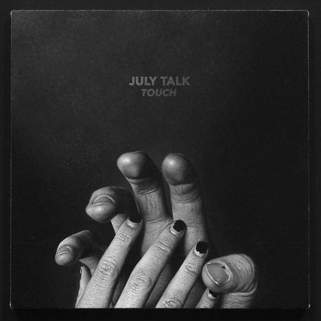 July Talk: Touch, CD