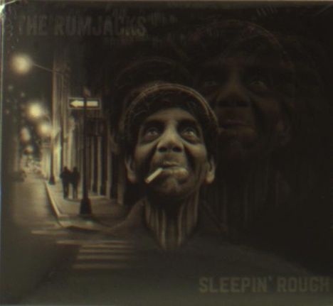 The Rumjacks: Sleepin' Rough, CD