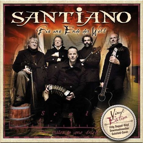 Santiano: Bis ans Ende der Welt (180g), 2 LPs