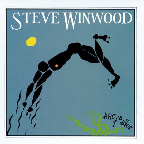 Steve Winwood: Arc Of A Diver (180g), LP
