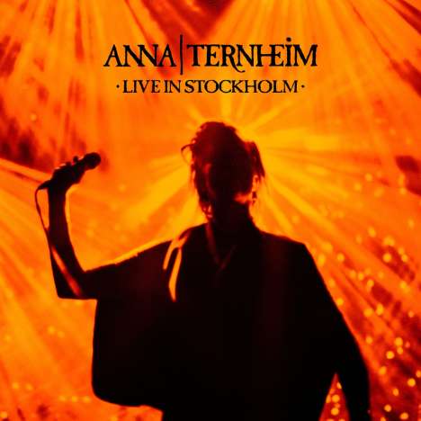 Anna Ternheim: Live In Stockholm (180g), 2 LPs und 1 Single 7"