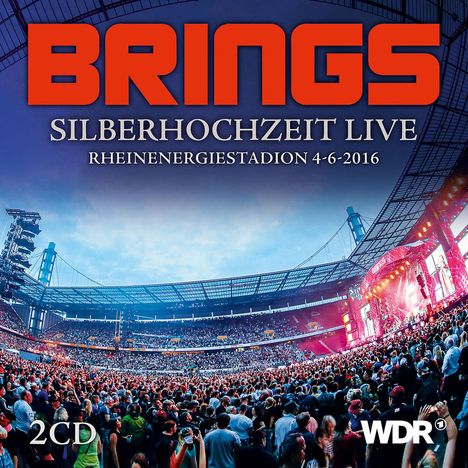 Brings: Silberhochzeit Live 2016, 2 CDs