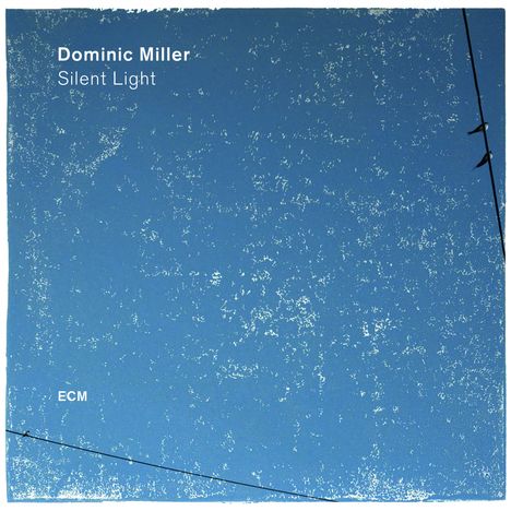 Dominic Miller (geb. 1960): Silent Light, CD