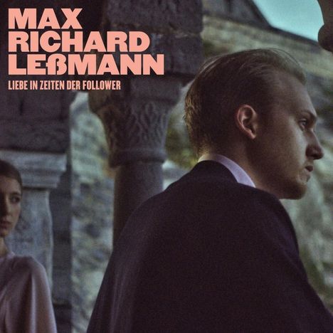 Max Richard Leßmann: Liebe in Zeiten der Follower, CD