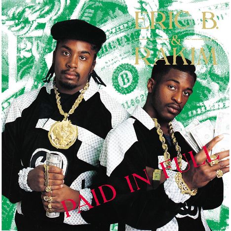 Eric B. &amp; Rakim: Paid In Full (180g), 2 LPs