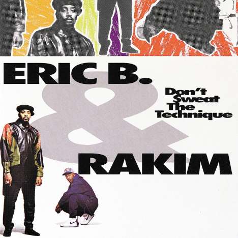 Eric B. &amp; Rakim: Don't Sweat The Technique (180g), 2 LPs