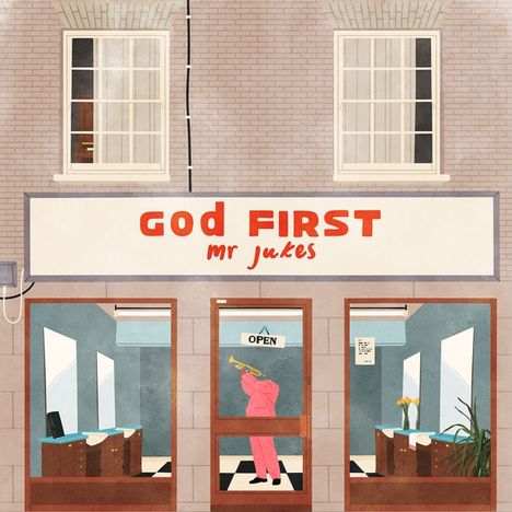 Mr. Jukes: God First, LP