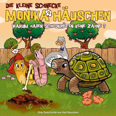 Die kleine Schnecke Monika Häuschen 47: Warum haben Schildkröten keine Zähne?, CD