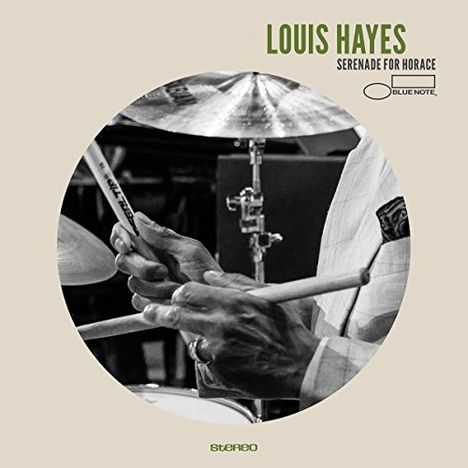 Louis Hayes (geb. 1937): Serenade For Horace, CD