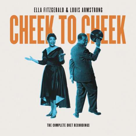 Louis Armstrong &amp; Ella Fitzgerald: Cheek To Cheek: The Complete Duet Recordings, 4 CDs