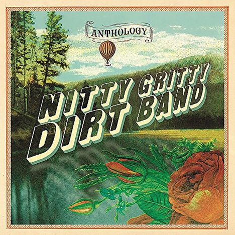 Nitty Gritty Dirt Band: Anthology, 2 CDs