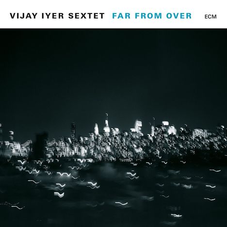 Vijay Iyer (geb. 1971): Far From Over (180g), 2 LPs