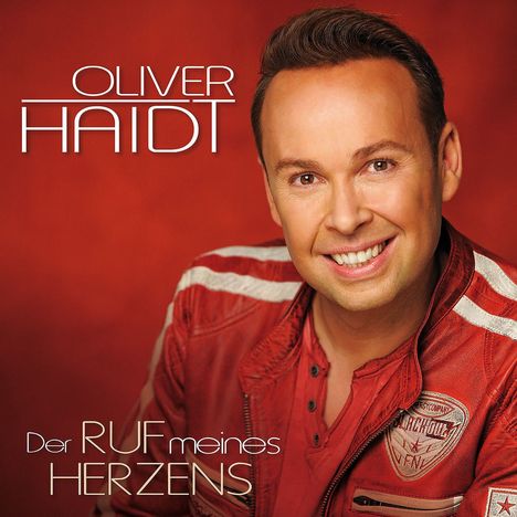 Oliver Haidt: Der Ruf meines Herzens, CD