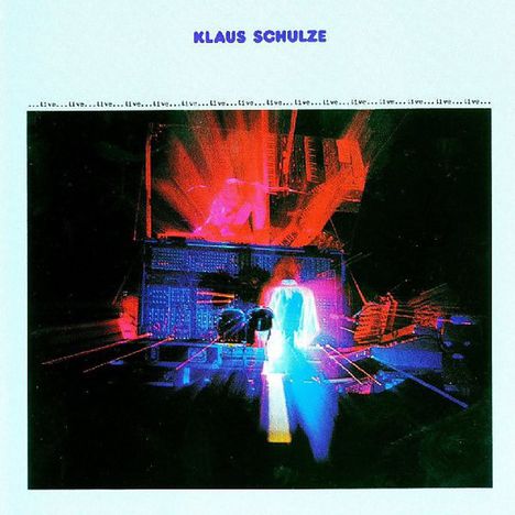 Klaus Schulze: ...Live... (remastered 2017) (180g), 2 LPs