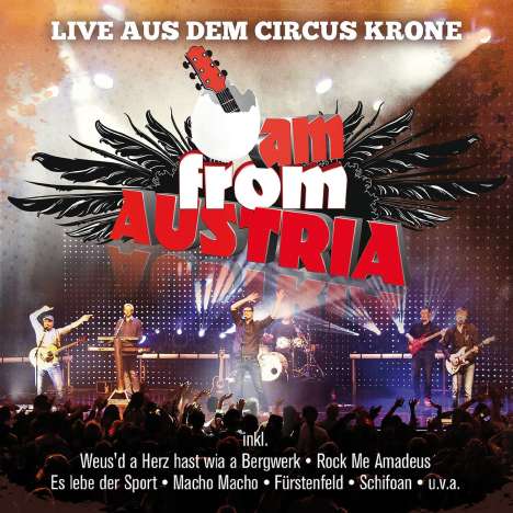 I Am From Austria: Live aus dem Circus Krone, 2 CDs