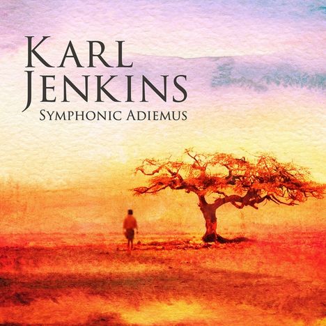 Karl Jenkins (geb. 1944): Symphonic Adiemus, CD