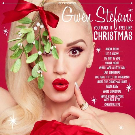 Gwen Stefani: You Make It Feel Like Christmas (Limited Deluxe Edition), CD