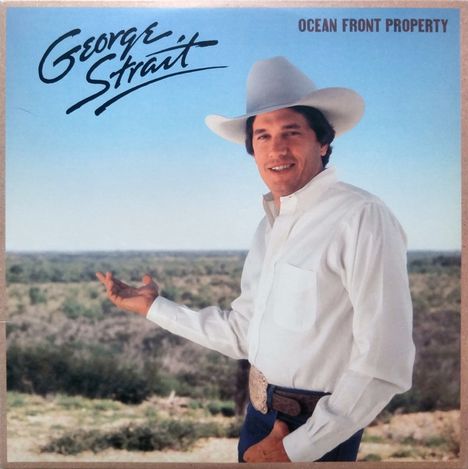 George Strait: Ocean Front Property, LP