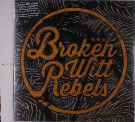 Broken Witt Rebels: Broken Witt Rebels (remastered) (Limited-Edition) (Orange Vinyl), LP