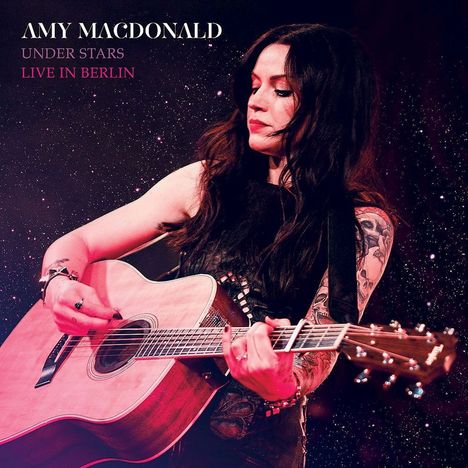 Amy Macdonald: Under Stars: Live In Berlin 2017, 1 CD und 1 DVD