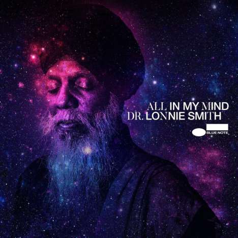 Dr. Lonnie Smith (Organ) (1942-2021): All In My Mind: Live At The Jazz Standard, New York 2017, CD