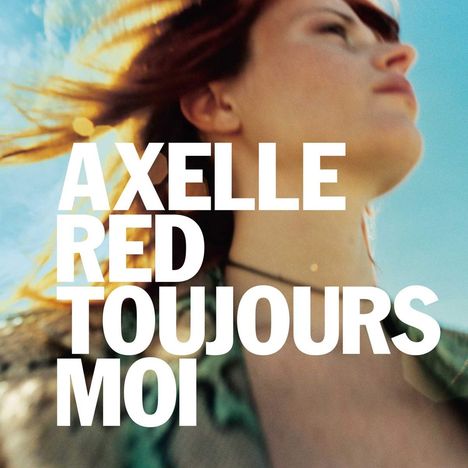 Axelle Red: Toujours Moi, CD