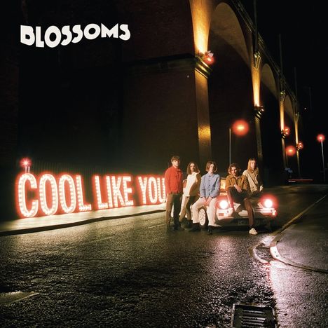 Blossoms: Cool Like You, CD