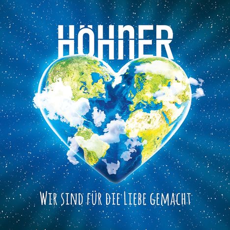 Höhner: Wir sind für die Liebe gemacht, CD