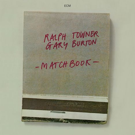 Ralph Towner &amp; Gary Burton: Matchbook (Touchtones), CD