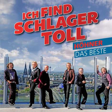 Höhner: Ich find Schlager toll - Das Beste, CD