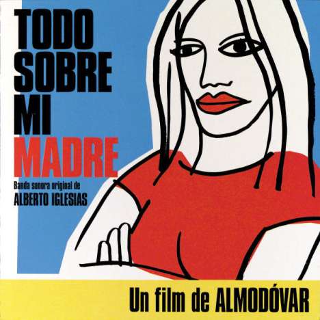 Filmmusik: Todo Sobre Mi Madre - Alles über meine Mutter, CD