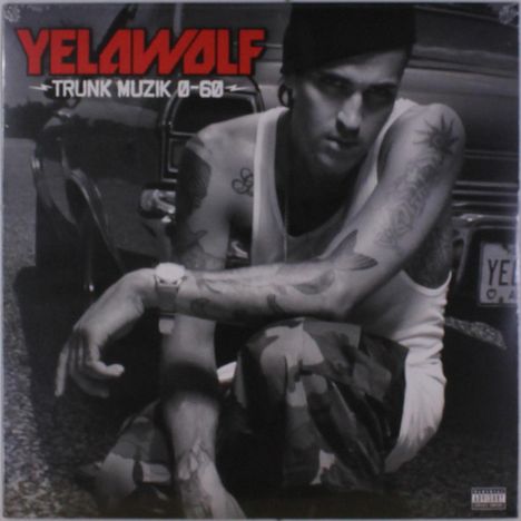 Yelawolf: Trunk Muzik 0-60, LP