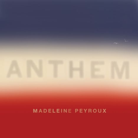 Madeleine Peyroux (geb. 1974): Anthem (180g), 2 LPs