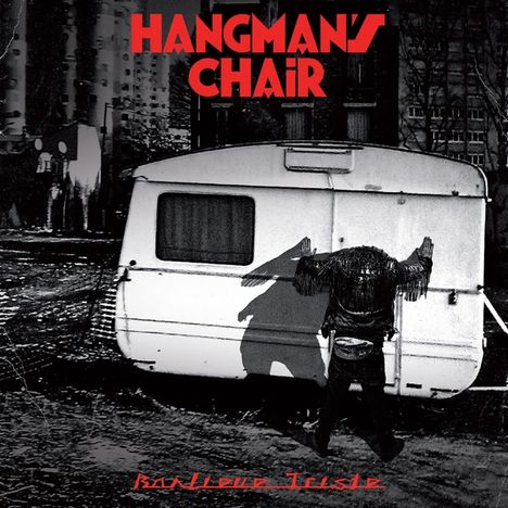 Hangman's Chair: Banlieue Triste (Limited-Edition) (Red &amp; Black Vinyl), 2 LPs