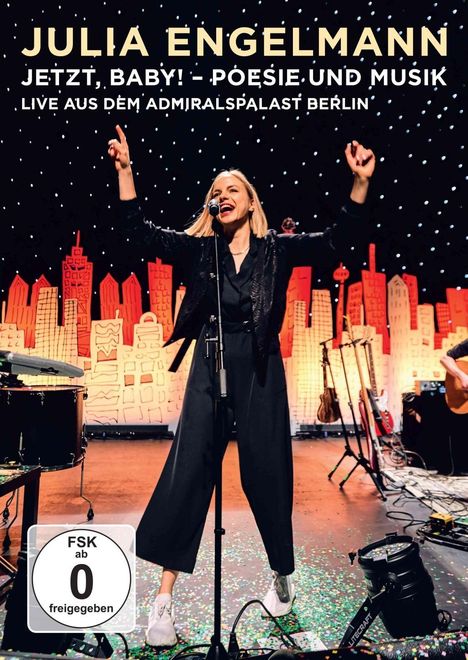 Julia Engelmann: Jetzt, Baby!: Poesie und Musik Live aus dem Admiralspalast Berlin, DVD