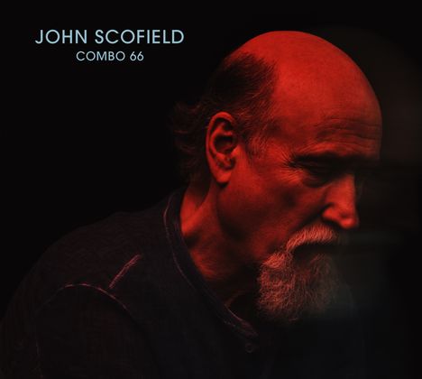 John Scofield (geb. 1951): Combo 66, CD