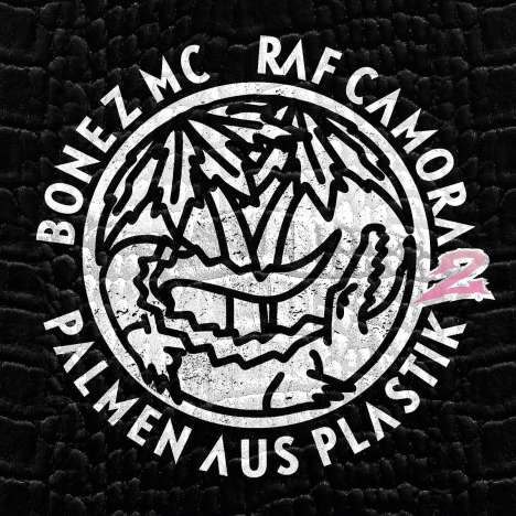 Bonez MC &amp; Raf Camora: Palmen aus Plastik 2, CD