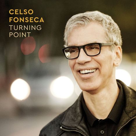 Celso Fonseca: Turning Point, CD