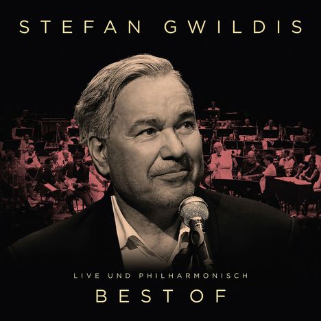 Stefan Gwildis: Best Of: Live und philharmonisch, CD