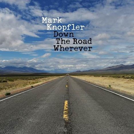 Mark Knopfler: Down The Road Wherever (Deluxe Edition), CD