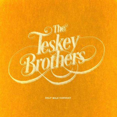 The Teskey Brothers: Half Mile Harvest (180g), LP